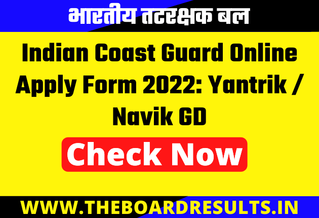 Indian Coast Guard Online Apply Form 2022
