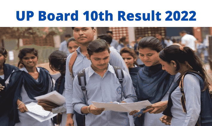 UP Board 10th Result 2022 - upresults.nic.in 2022 Class 10 Release Date Soon