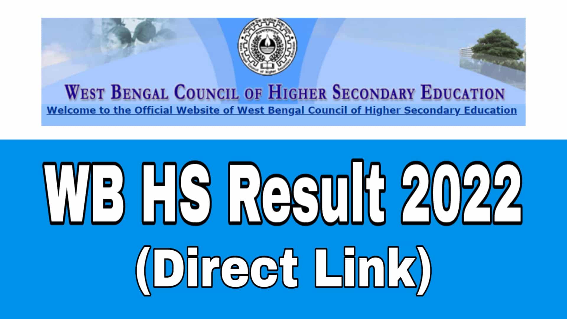 WB HS Result 2022 - WBBSE 12th Result Date Release Link @wbresults.nic.in