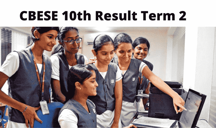 CBSE 10th Result 2022 Term 2 - X Release Date OUT Direct Link @cbseresults.nic.in 