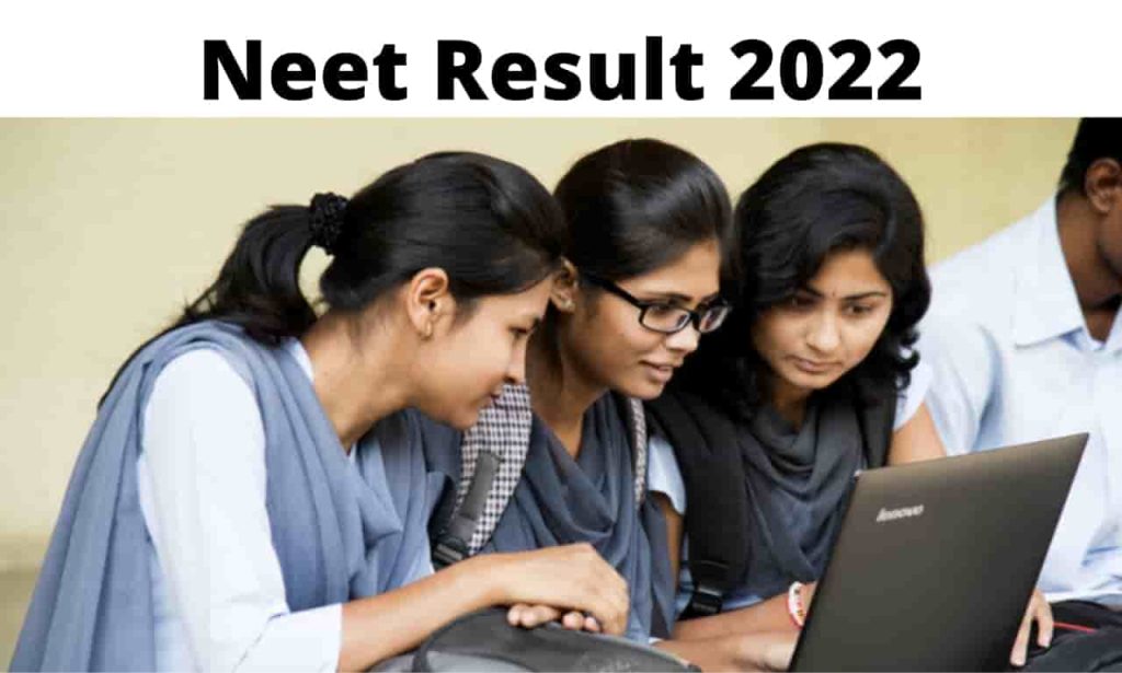 NEET Result 2022 – Release Date, Name Wise, Scorecard @neet.nta.nic.in