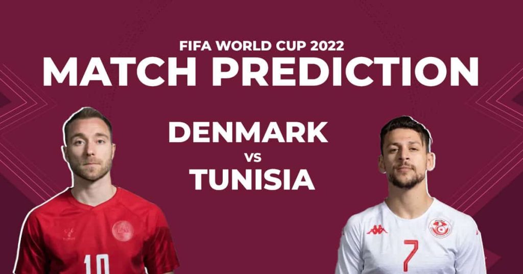 Denmark vs Tunisia Match: Preview, Prediction, History, H2H Records, Standings, News & Stats