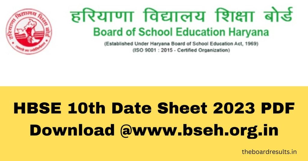 HBSE 10th Date Sheet 2023 PDF Download - हरियाणा बोर्ड 10th Date www.bseh.org.in