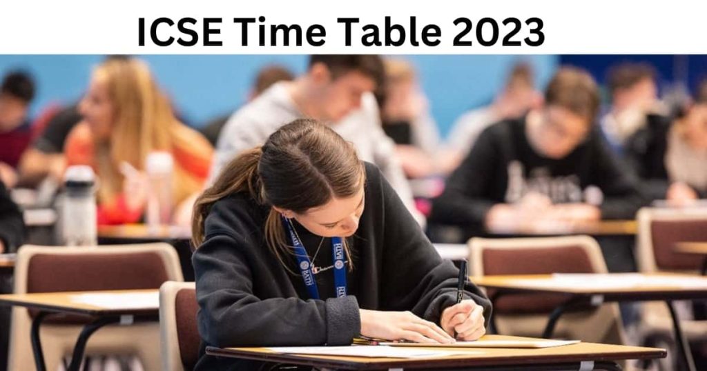 ISC Time Table 2023 – CISCE 12th Class Date Sheet PDF Link cisce.org