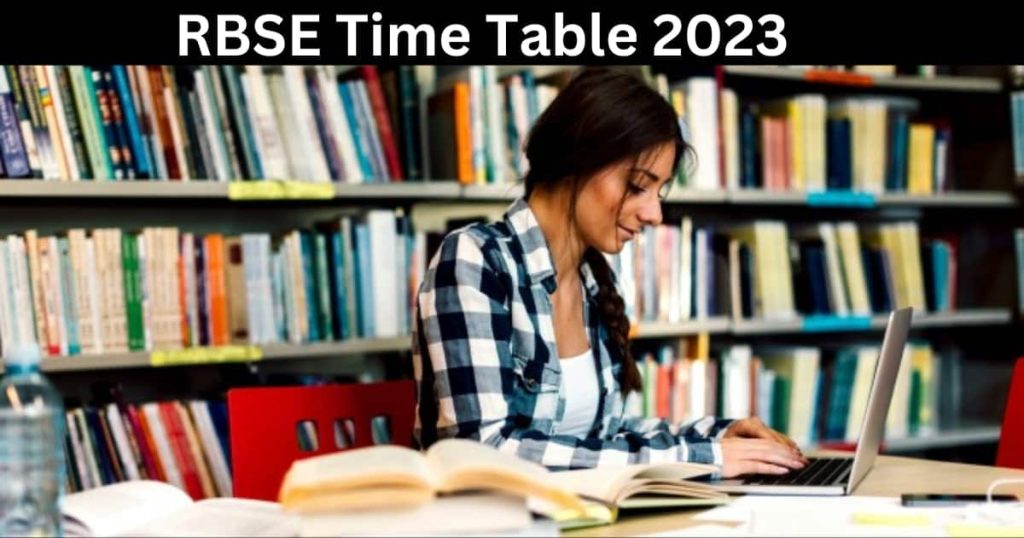 RBSE 10th Time Table 2023 - Rajasthan Class 10 Date Sheet PDF @rajeduboard.rajasthan.gov.in