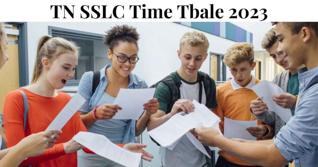 TN SSLC Time Table 2023 - Tamil Nadu 10th Public Exam Date @www.dge.tn.gov.in