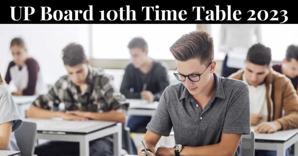 UP Board 10th Time Table 2023 (जारी) - UPMSP Class 10th Schedule 2023 PDF लिंक @upmsp.edu.in