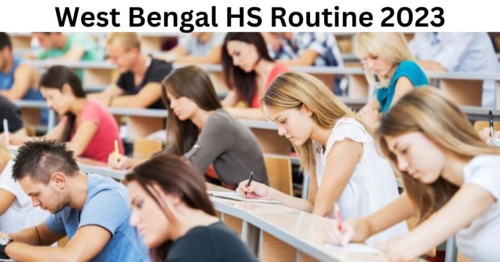 West Bengal HS Routine 2023 - WBCHSE 12th Time Table PDF Download wbbse.wb.gov.in