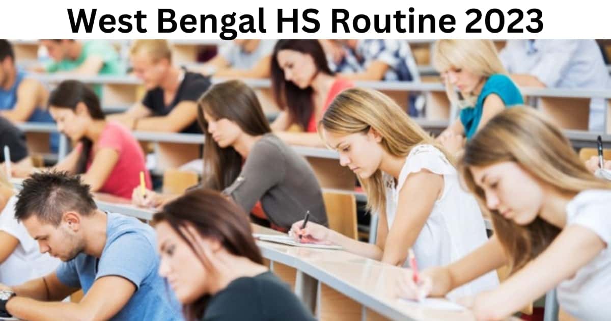 West Bengal HS Routine 2023 - WBCHSE 12th Time Table PDF Download wbbse ...