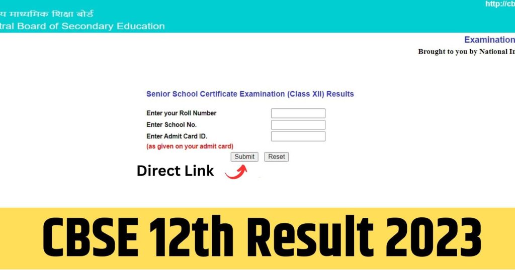 CBSE 12th Result 2023 – CBSE Result 2023 Class 12 School, Name, Roll No Wise @Cbseresults.Nic.In
