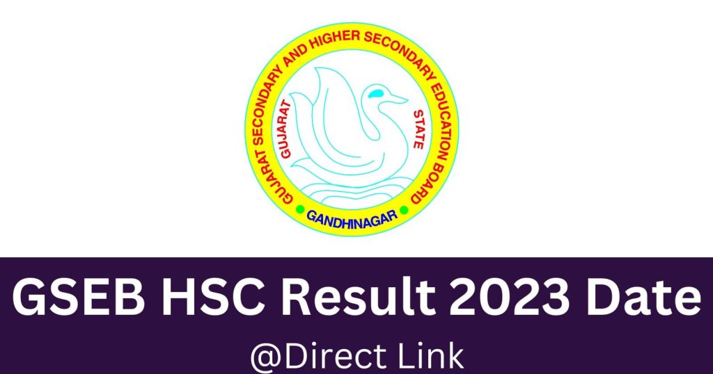 GSEB HSC Result 2023 - Check Dhoran 12 Result Arts, Commerce, Science Link @www.gseb.org