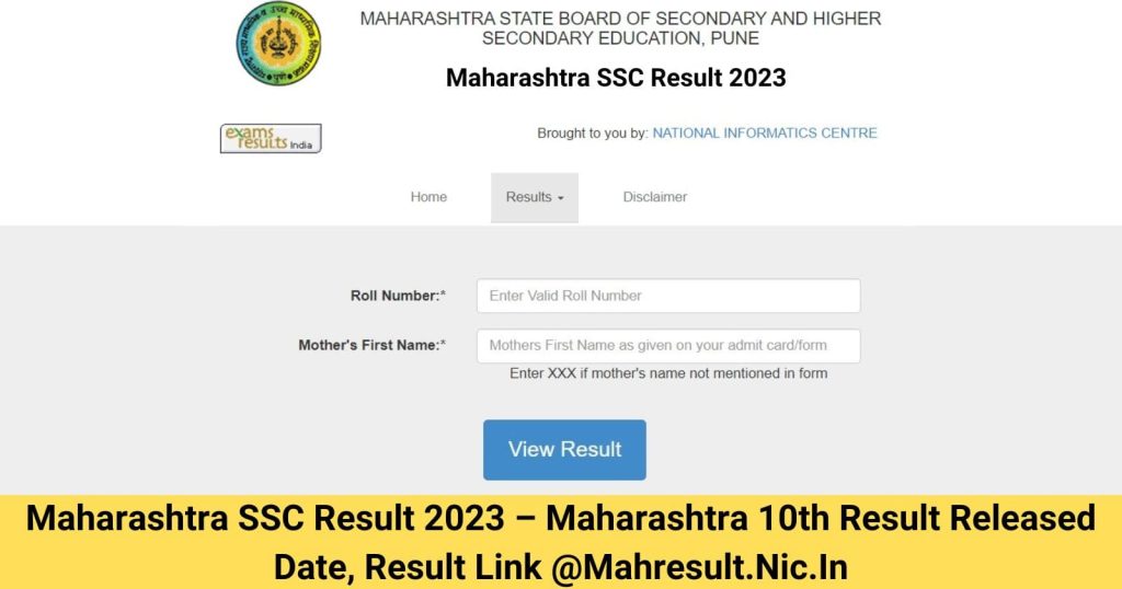 Maharashtra SSC Result 2023 - 10th SSC Result Released Date, Name, Roll No Wise @mahresult.nic.in