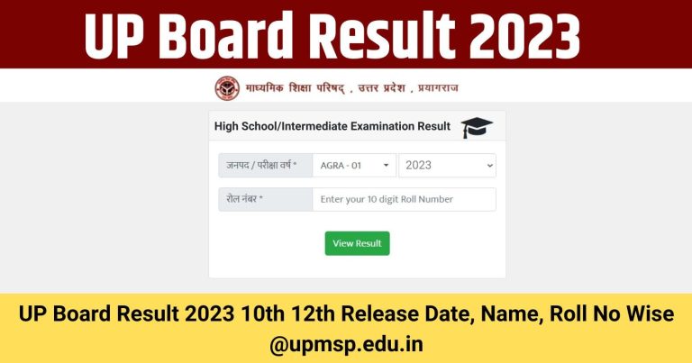 UP Board Result 2023 Date - UPMSP Class 10th, 12th Released Date OUT, Name, Roll No Wise @upmsp.edu.in