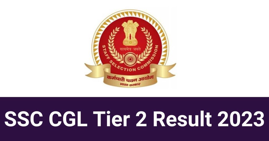SSC CGL Result 2023, Tier 2 Merit List and Result from PDF Link Download