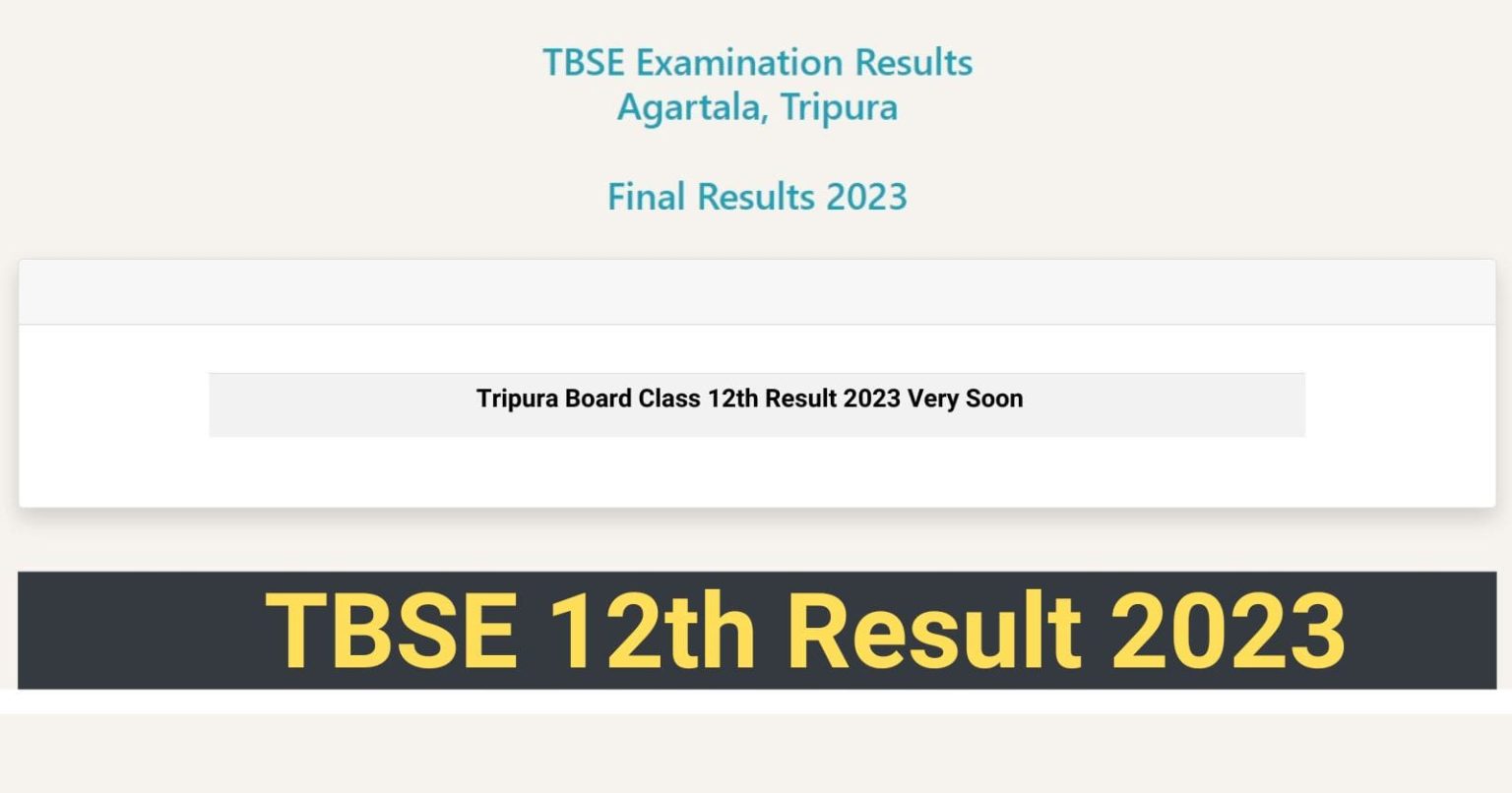 tbse-12th-result-2023-out-tripura-board-class-12th-result-for-arts-commerce-science