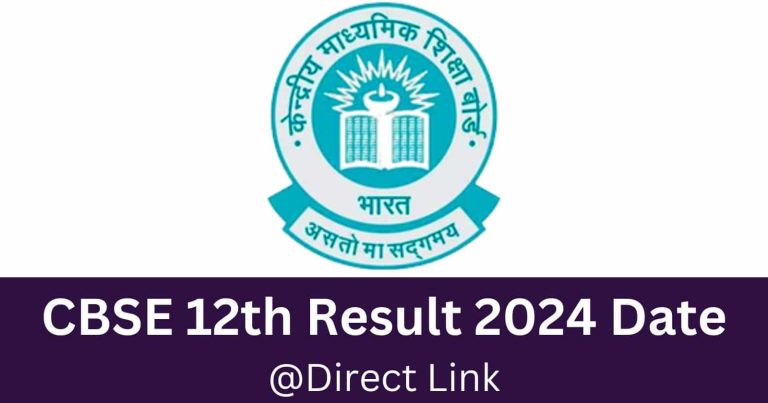 CBSE 12th Result 2024 OUT (Soon) – Class 12 Result School, Name, Roll No Wise @Cbseresults.Nic.In